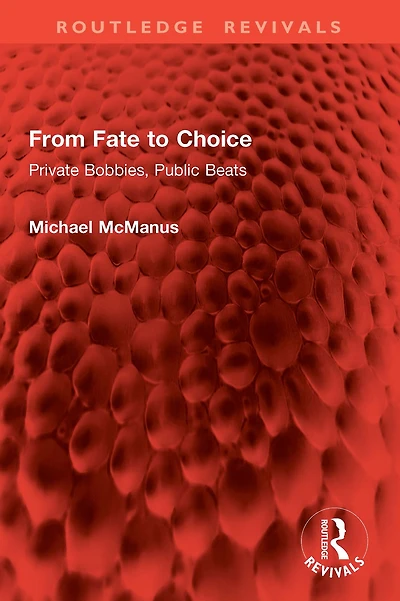 From Fate to Choice: Private Bobbies, Public Beats