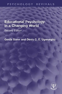 Educational Psychology a Changing World: Second Edition