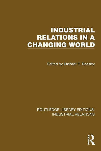 Industrial Relations a Changing World