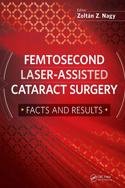Femtosecond Laser-Assisted Cataract Surgery: Facts and Results
