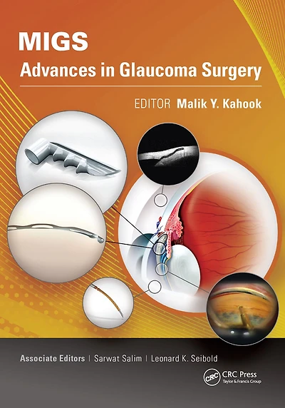 MIGS: Advances Glaucoma Surgery