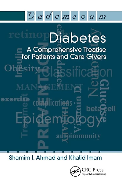 Diabetes: A Comprehensive Treatise for Patients and Care Givers