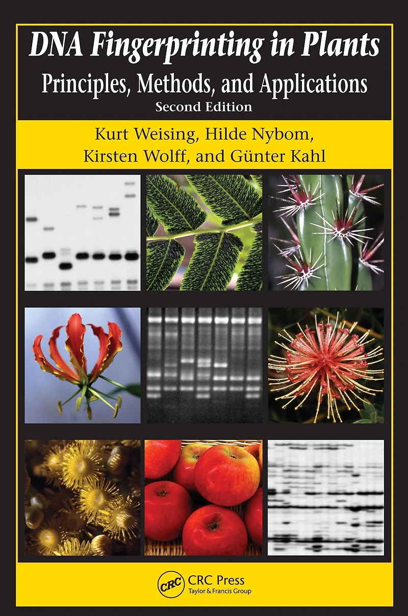 DNA Fingerprinting Plants: Principles, Methods, and Applications, Second Edition