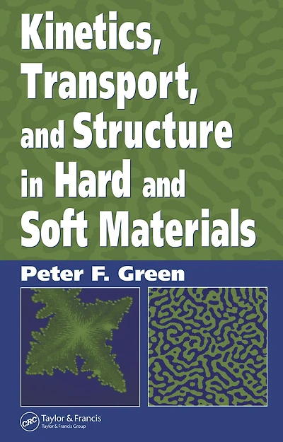 Kinetics, Transport, and Structure Hard Soft Materials