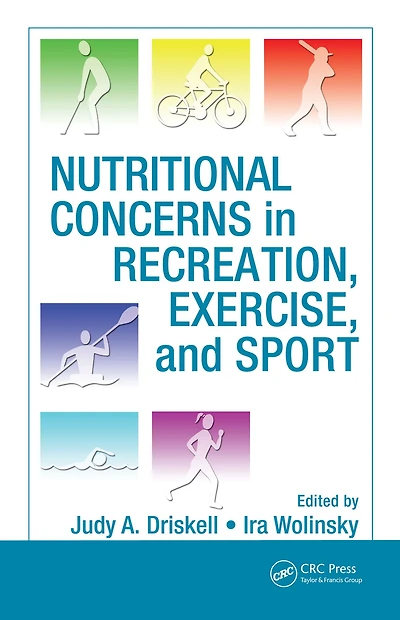 Nutritional Concerns Recreation, Exercise, and Sport