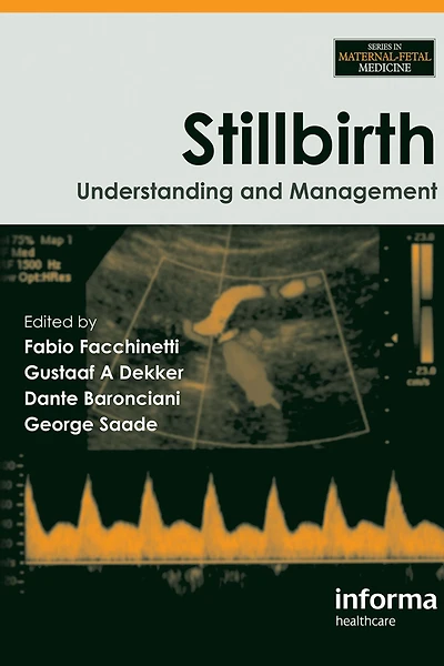Stillbirth: Understanding and Management