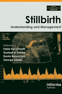Stillbirth: Understanding and Management