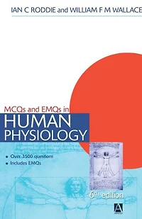 MCQs & EMQs Human Physiology, 6th edition