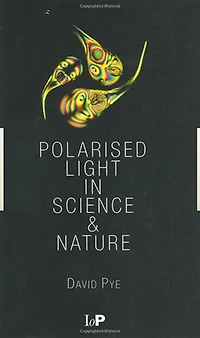 Polarised Light Science and Nature