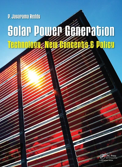 Solar Power Generation: Technology, New Concepts & Policy