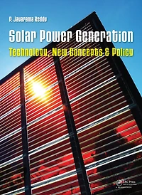 Solar Power Generation: Technology, New Concepts & Policy