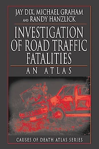 Investigation of Road Traffic Fatalities: An Atlas
