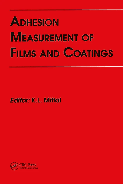 Adhesion Measurement of Films and Coatings