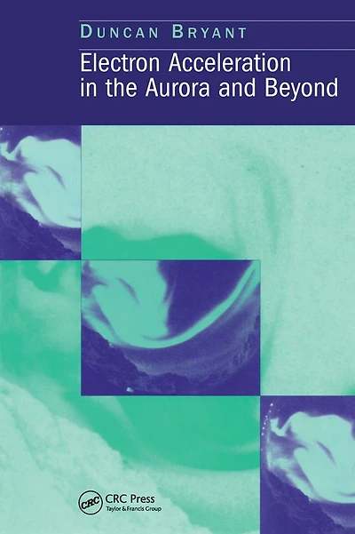 Electron Acceleration the Aurora and Beyond