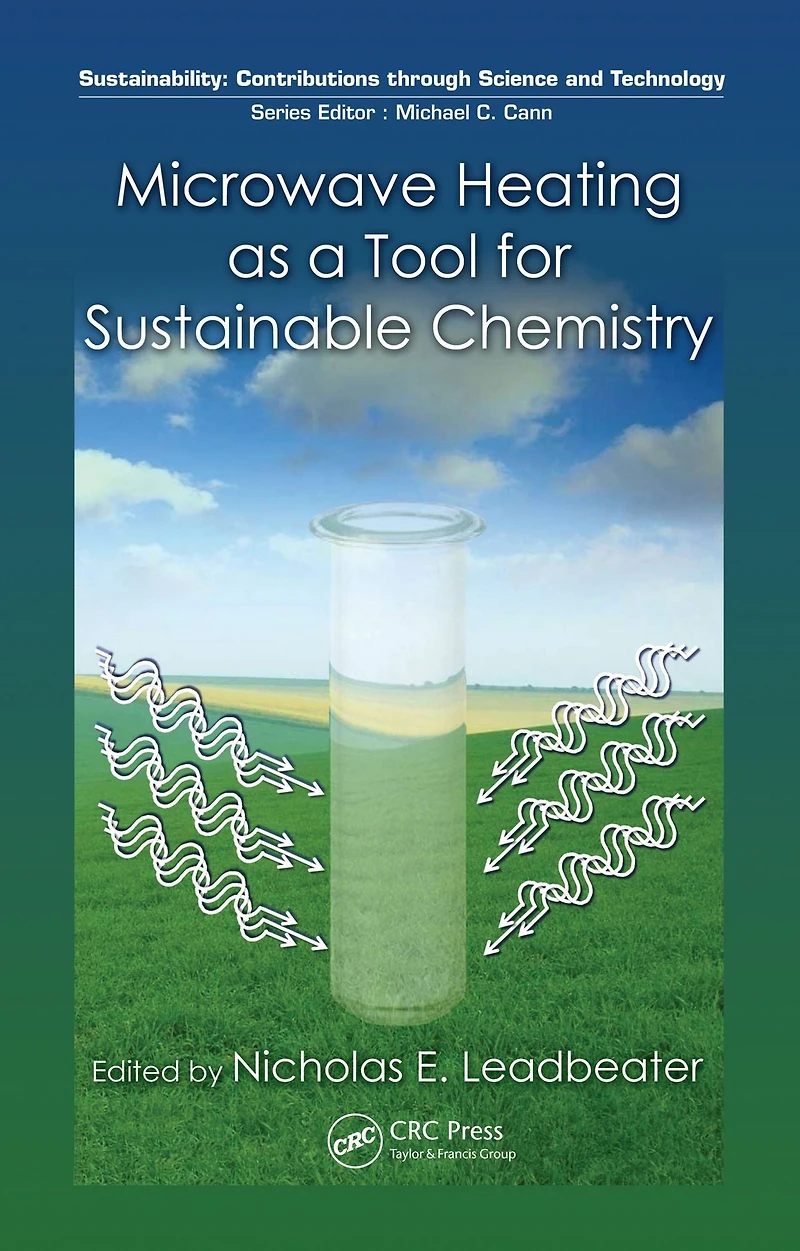 Microwave Heating as a Tool for Sustainable Chemistry