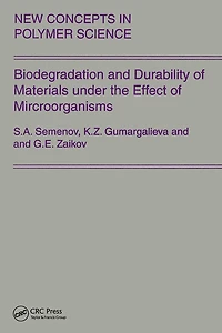 Biodegradation and Durability of Materials under the Effect Microorganisms