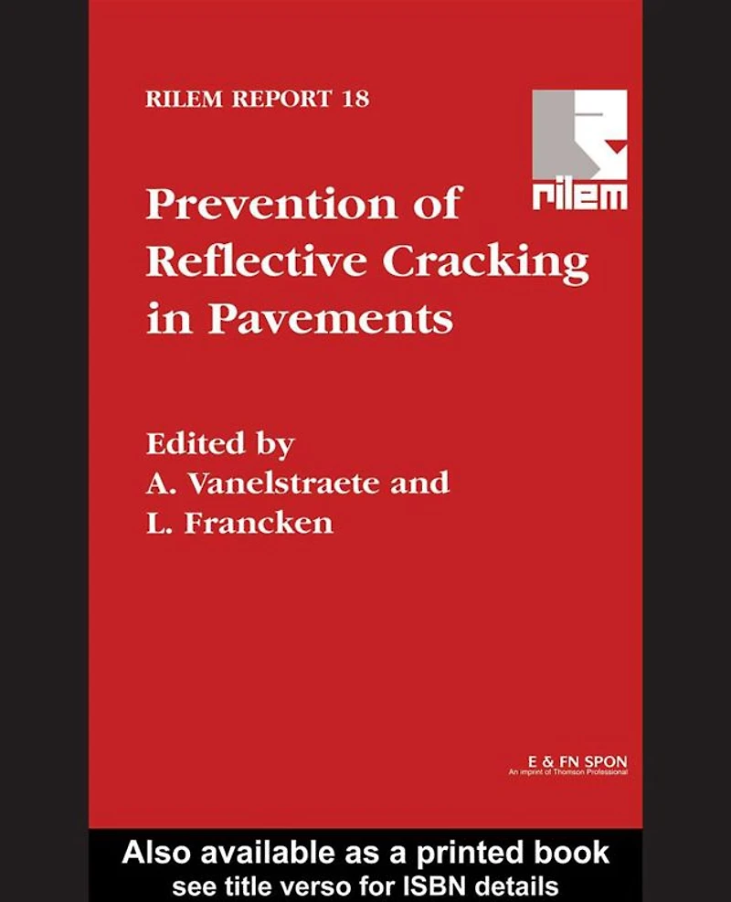 Prevention of Reflective Cracking Pavements