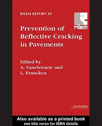 Prevention of Reflective Cracking Pavements