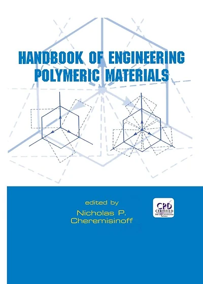 Handbook of Engineering Polymeric Materials