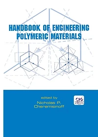 Handbook of Engineering Polymeric Materials