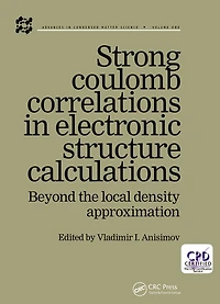 Strong Coulomb Correlations Electronic Structure Calculations