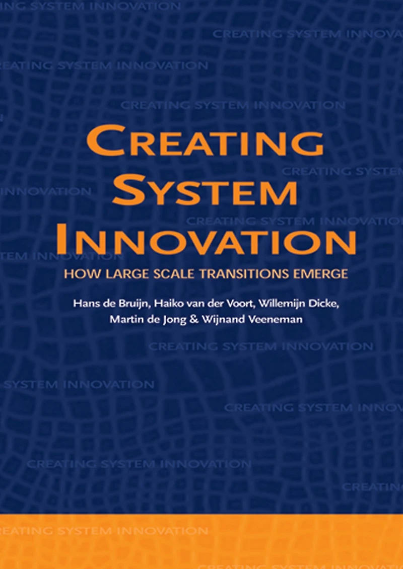 Creating System Innovation: How Large Scale Transitions Emerge