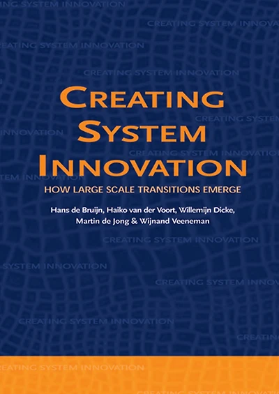 Creating System Innovation: How Large Scale Transitions Emerge
