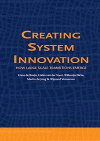 Creating System Innovation: How Large Scale Transitions Emerge