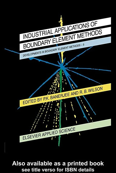 Developments Boundary Element Methods: Industrial applications