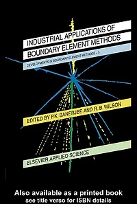 Developments Boundary Element Methods: Industrial applications
