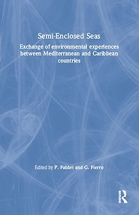 Semi-Enclosed Seas: Exchange of environmental experiences between Mediterranean and Caribbean countries