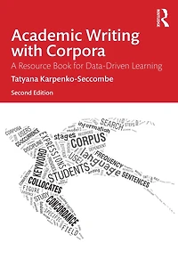 Academic Writing with Corpora: A Resource Book for Data-Driven Learning