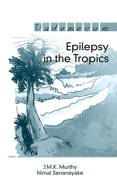 Epilepsy the Tropics