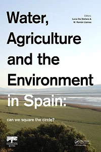 Water, Agriculture and the Environment Spain: can we square circle?