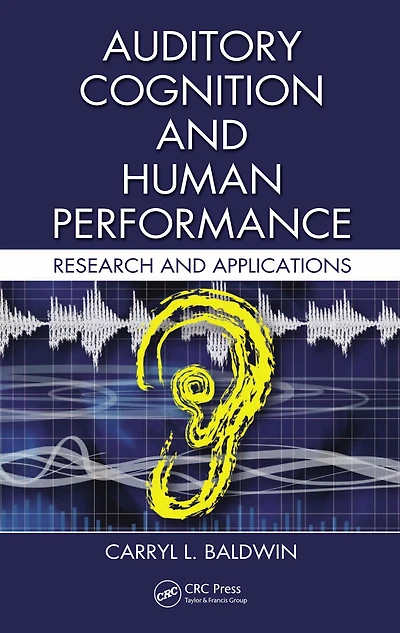 Auditory Cognition and Human Performance: Research Applications