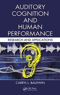 Auditory Cognition and Human Performance: Research Applications