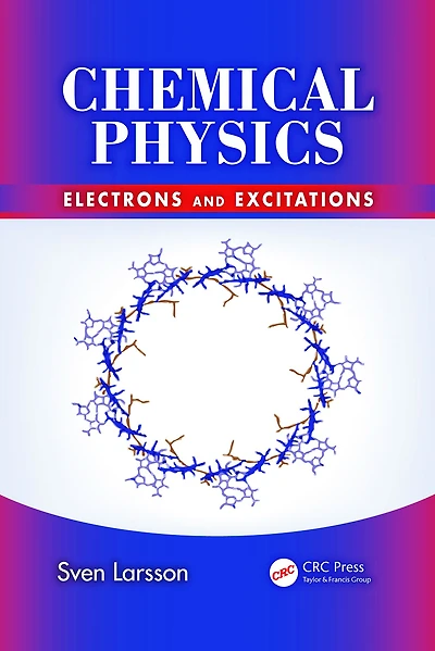 Chemical Physics: Electrons and Excitations