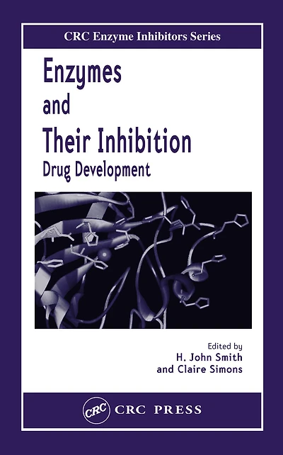 Enzymes and Their Inhibitors: Drug Development