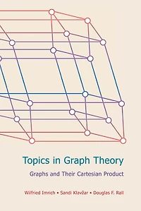 Topics Graph Theory: Graphs and Their Cartesian Product
