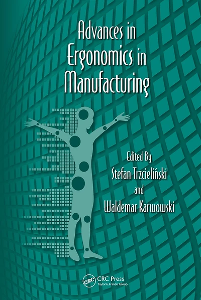 Advances Ergonomics Manufacturing