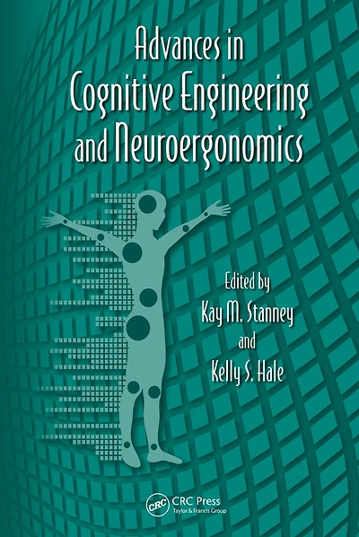 Advances Cognitive Engineering and Neuroergonomics