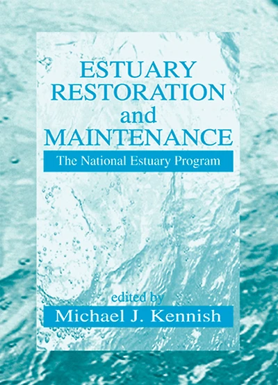 Estuary Restoration and Maintenance: The National Program