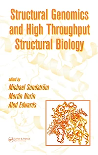 Structural Genomics and High Throughput Biology