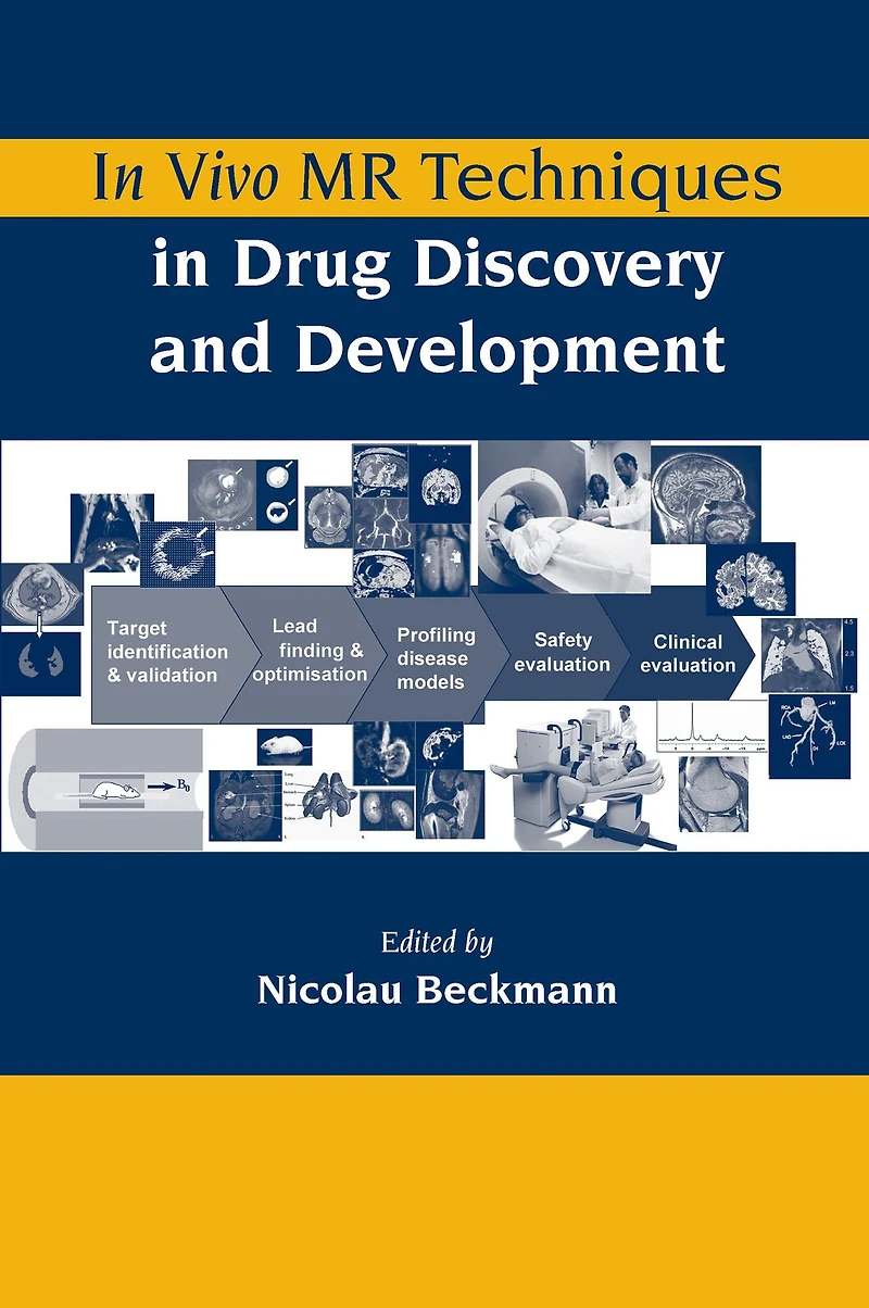In Vivo MR Techniques in Drug Discovery and Development