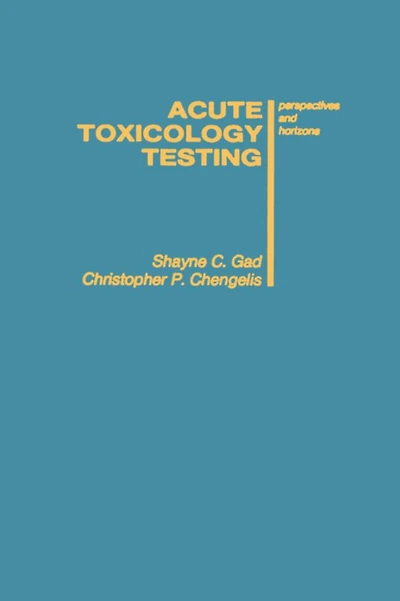 Acute Toxicology Testing: Perspectives and Horizons