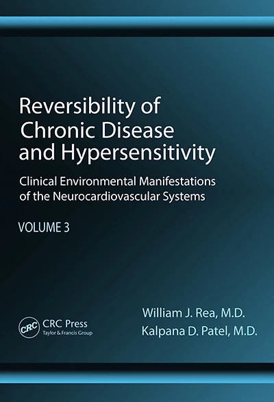 Reversibility of Chronic Disease and Hypersensitivity, Volume 3: Clinical Environmental Manifestations the Neurocardiovascular Systems