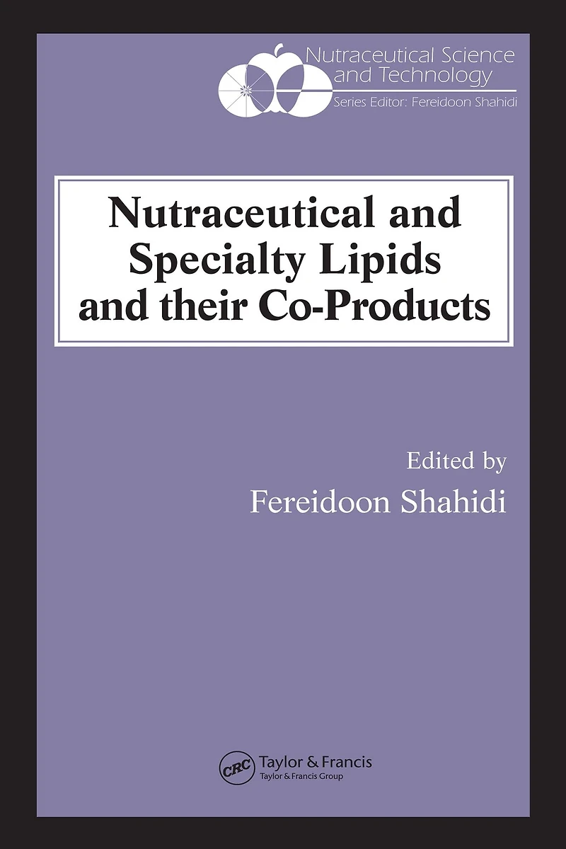 Nutraceutical and Specialty Lipids their Co-Products