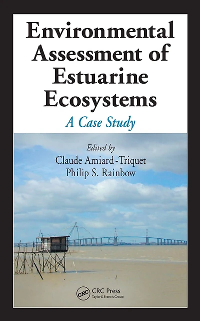 Environmental Assessment of Estuarine Ecosystems: A Case Study