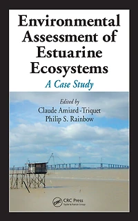 Environmental Assessment of Estuarine Ecosystems: A Case Study