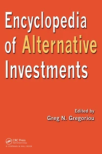 Encyclopedia of Alternative Investments